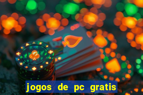 jogos de pc gratis para download